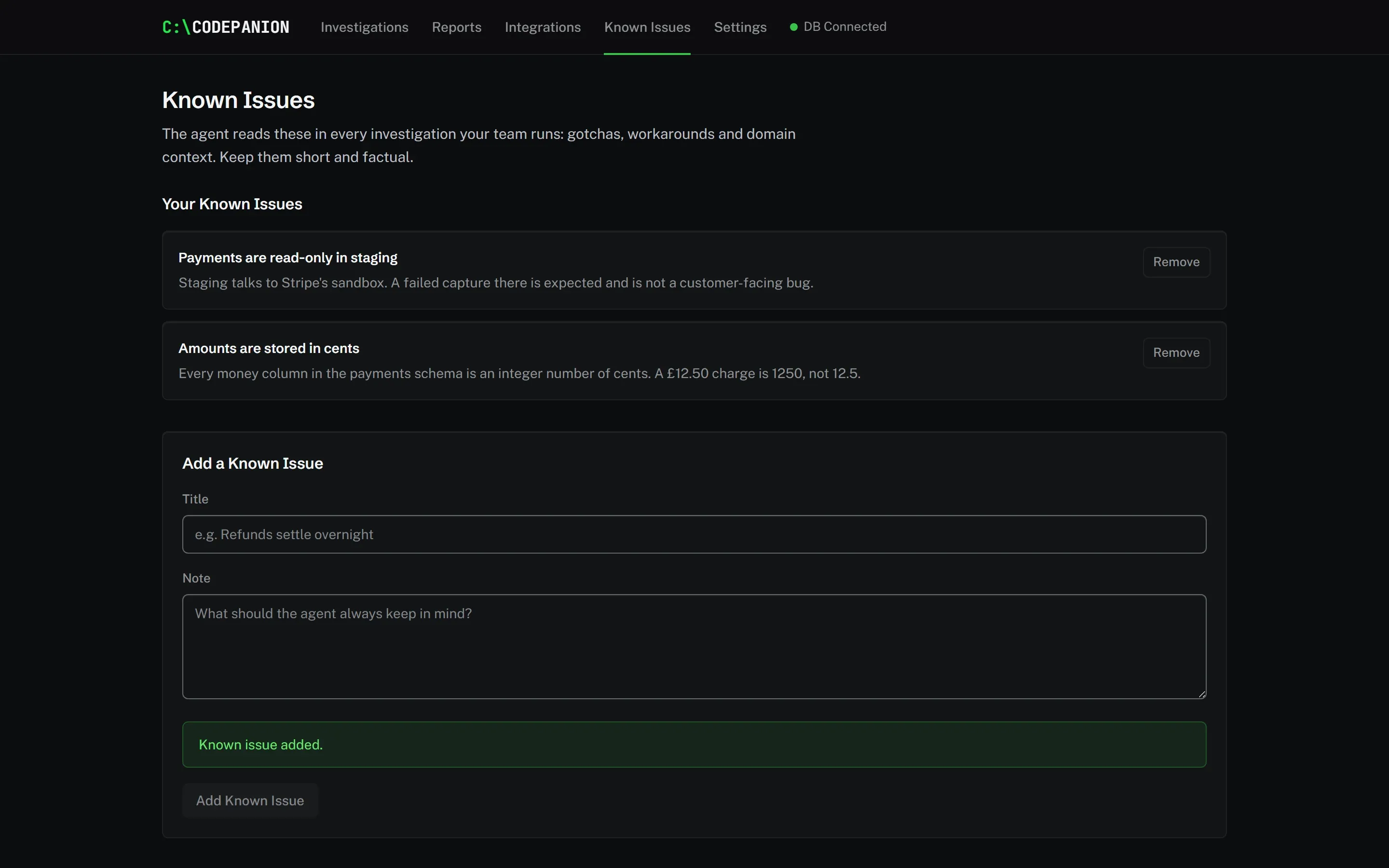 Screenshot of Context the agent always has. Record the quirks, gotchas and domain rules your team knows. The agent reads them at the start of every investigation.