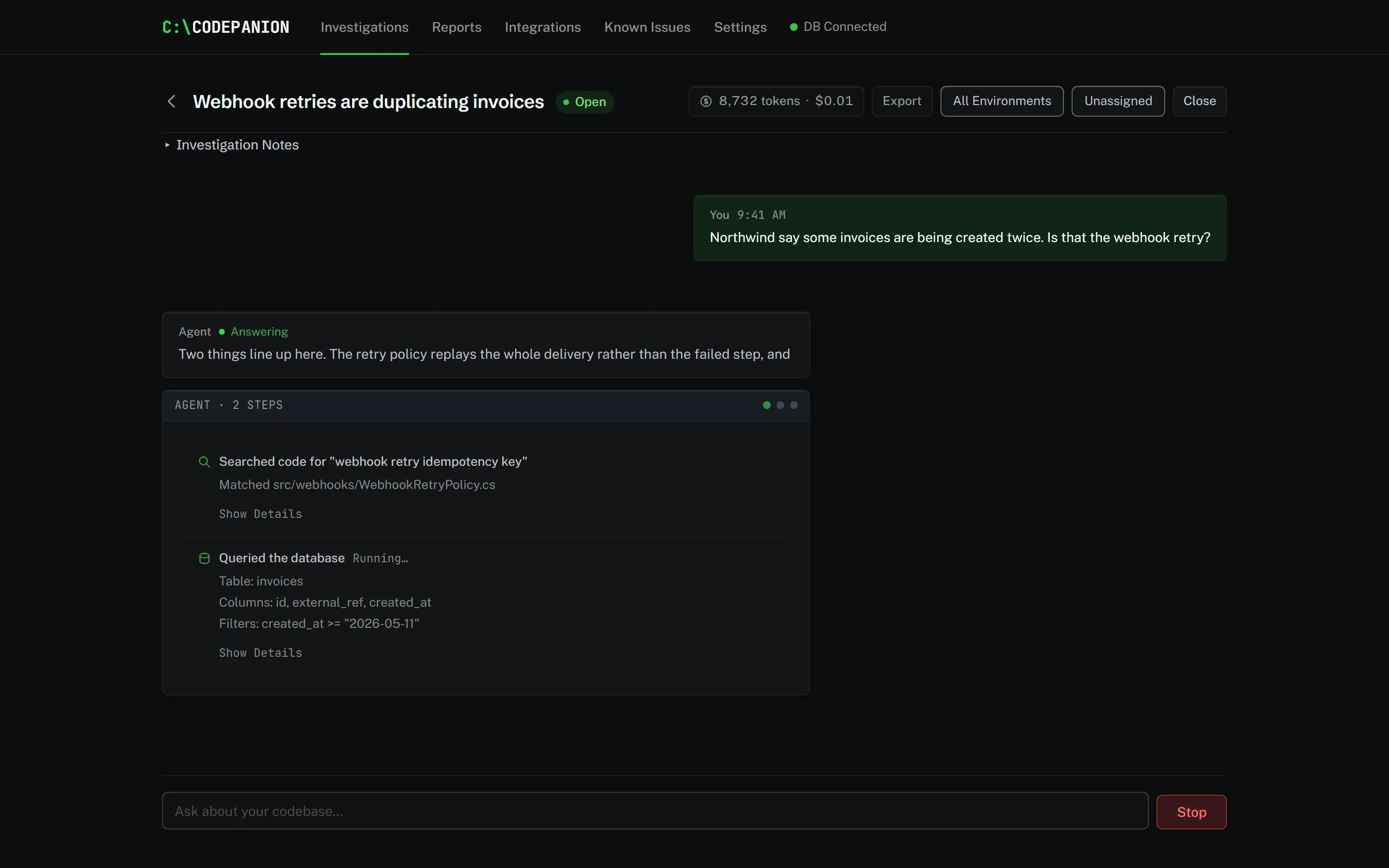Screenshot of The answer as it arrives. The reply builds while the agent works, so you can watch which file it opened and which query it ran instead of staring at a spinner.